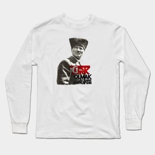 Ataturk Turk Olmak Long Sleeve T-Shirt